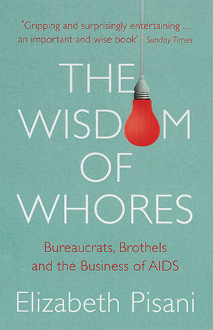 Wisdom of Whores, The