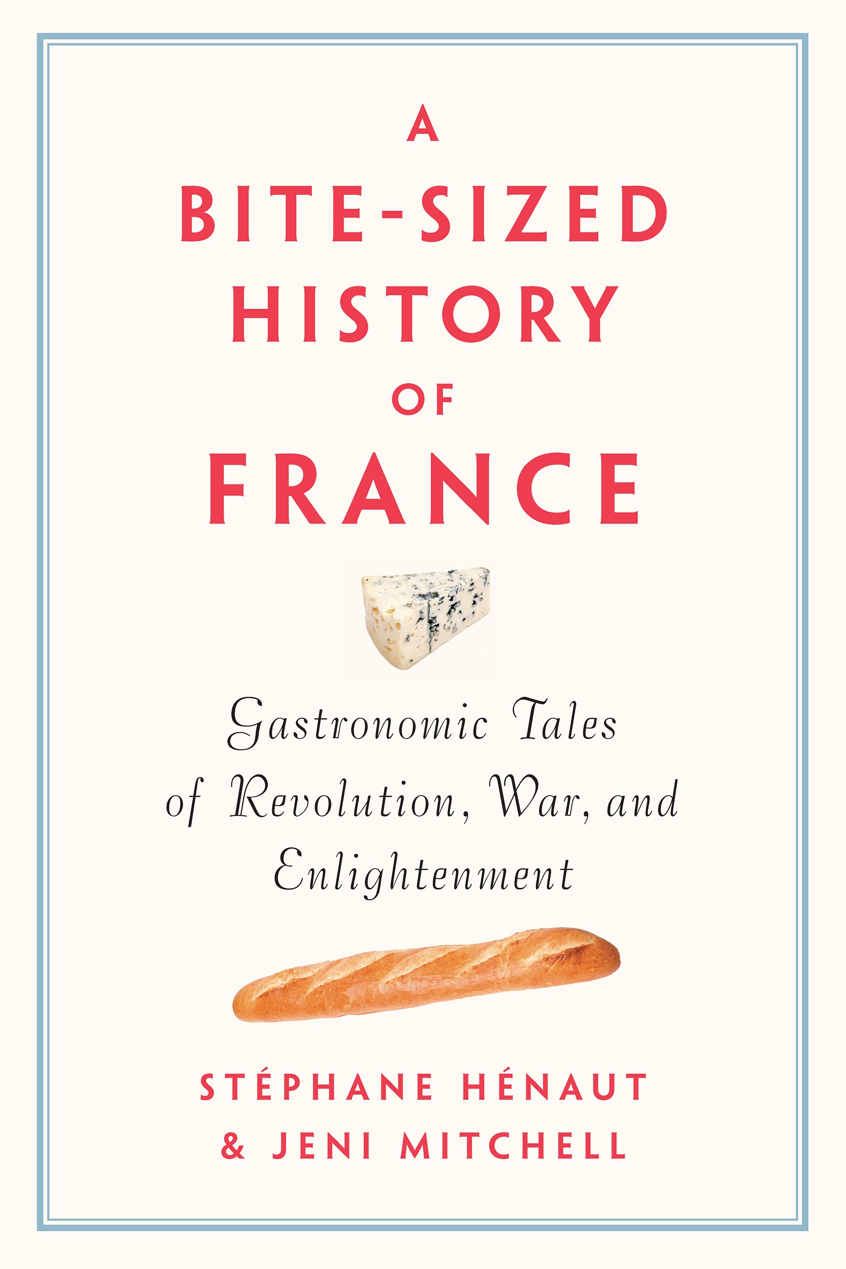 Bite-sized History of France, A