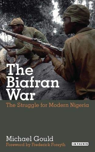 Biafran War: The Struggle for Modern Nigeria