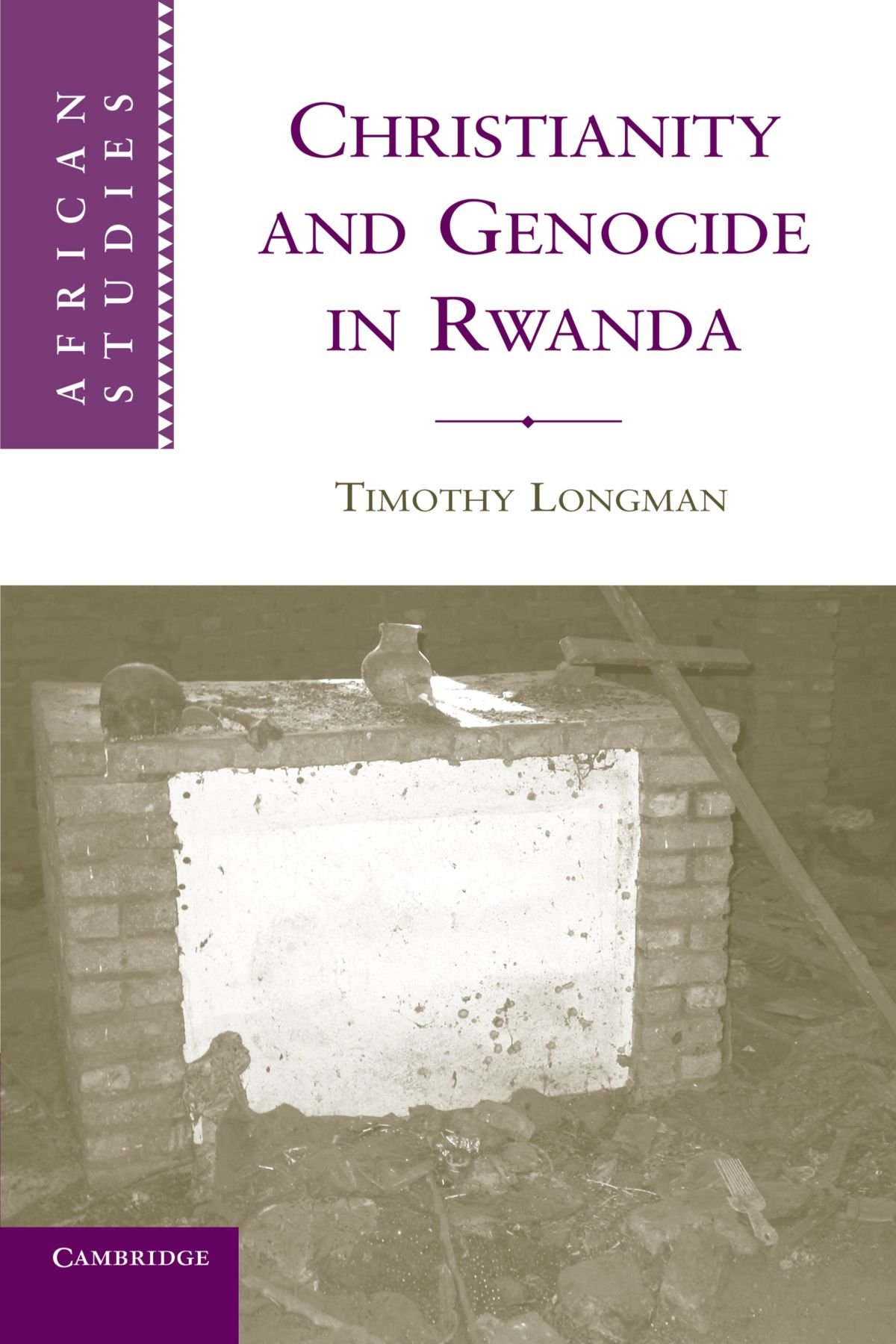 Christianity and Genocide in Rwanda
