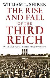 Rise and Fall of the Third Reich, The