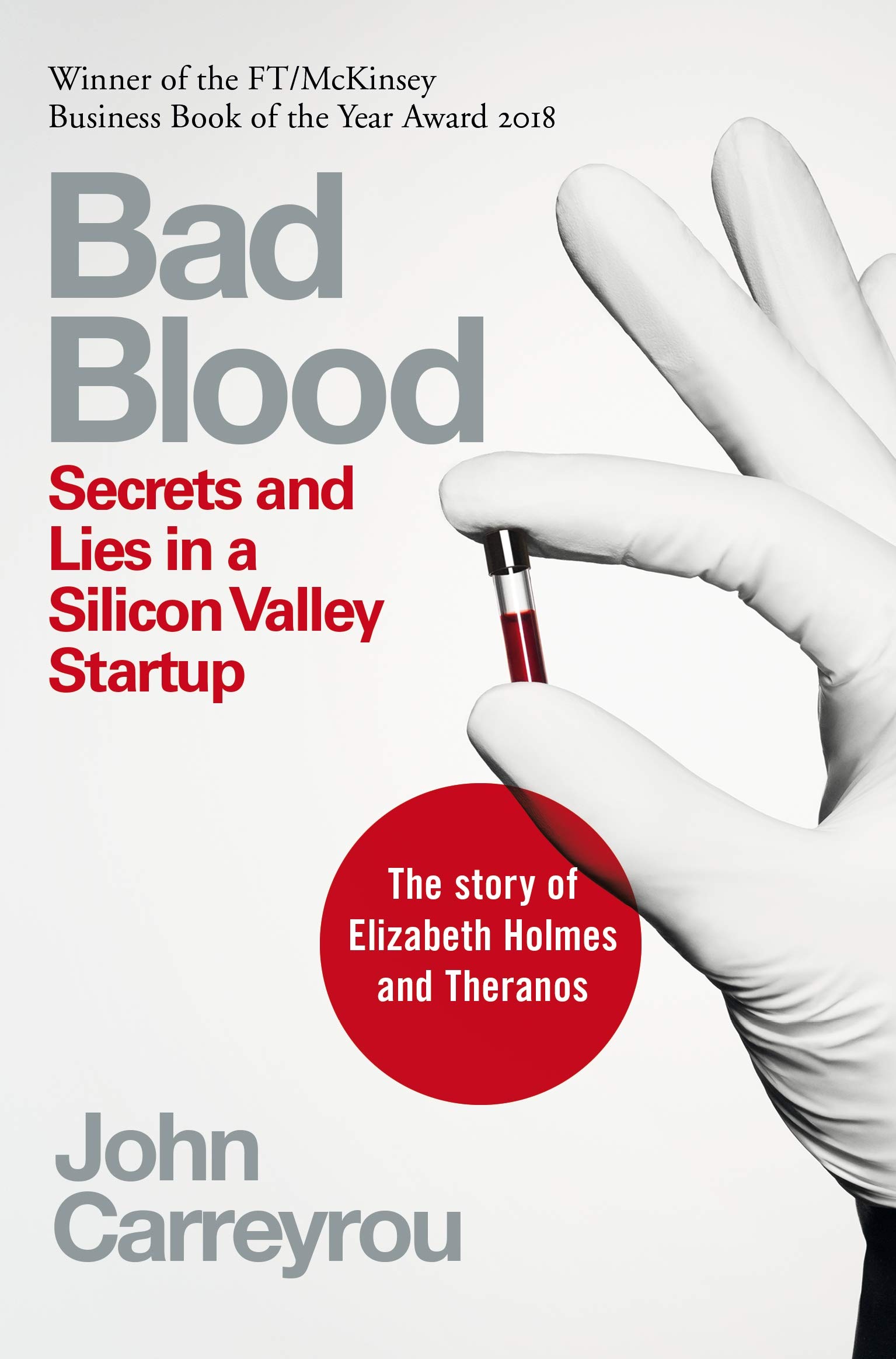 Bad Blood: Secrets and Lies in a Silicon Valley Startup (Small)