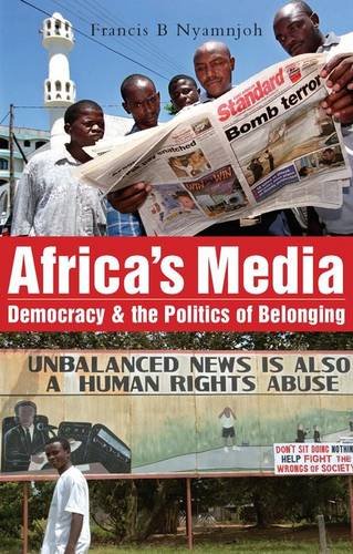 AFRICA'S MEDIA, DEMOCRACY &amp; POLITICS