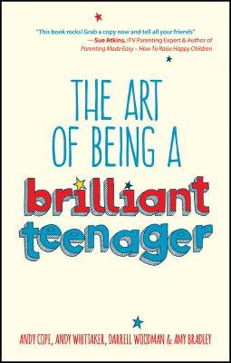 Art of Being a Brilliant Teenager, The
