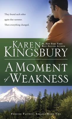 A MOMENT OF WEAKNESS