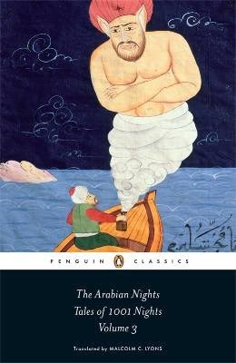 Arabian Nights, The: Tales of 1001 Nights Volume 3