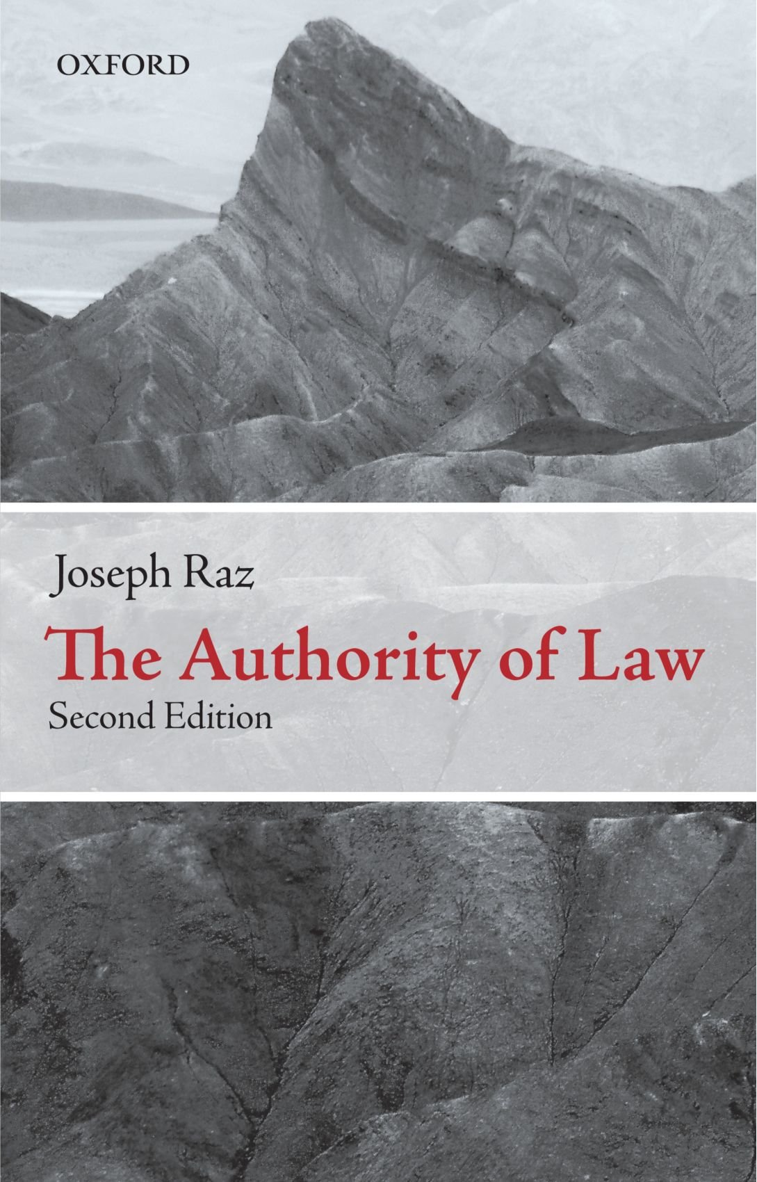 Authority of Law: Essays on Law and Morality